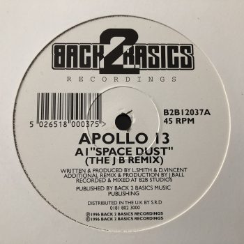 Apollo 13 - Space Dust (The J B Remix) / Wobble (Joker Remix) (12") - Image 2